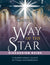 Way of the Star Discussion Guide