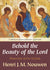 Cover for Behold the Beauty of the Lord by Henri J.M. Nouwen.