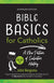 Bible Basics for Catholics (Expanded Edition)