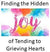 Finding-the-Hidden-Joy-of-Tending-to-Grieving-Hearts.jpg