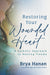 Restoring Your Wounded Heart