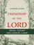 Friendship in the Lord Small Group Guide