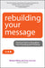 Rebuilding Your Message