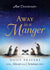 Away in a Manger