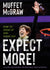 Expect More! (Paperback)