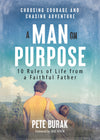 Book cover of 'A Man on Purpose' with a man and child looking at a mountain view.
