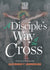 Book cover for 'A Disciple's Way of the Cross' by Alexander F. Hemmerling, featuring a faded crucifix illustration with large white title text and teal and orange subtitle text.