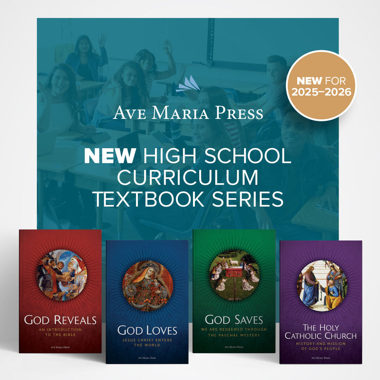 Ave Maria Press High School Curriculum Textbooks | Ave Maria Press