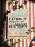 A Catholic Pilgrimage through American History