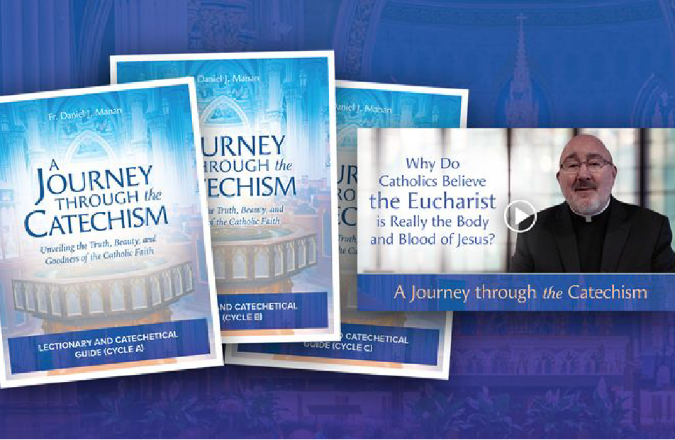 A Journey Through the Catechism' on a blue background with a video of a priest