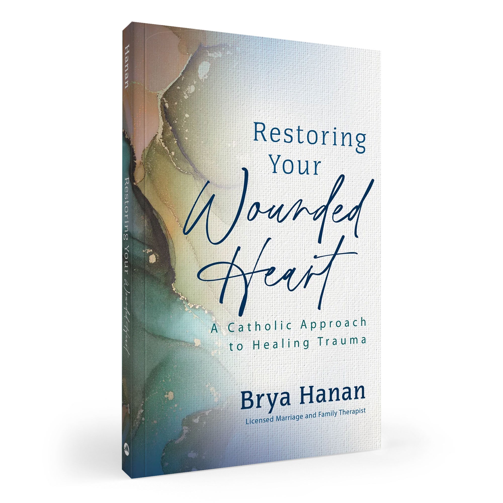 Restoring Your Wounded Heart