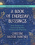 Book cover of 'A Book of Everyday Blessings' by author Christine Paintner with decorative elements on a blue background