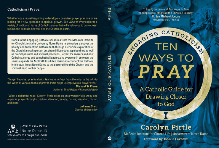 The full cover of the book 'Ten Ways to Pray' by Carolyn Pirtle, features the back cover on the left with yellow and blue text on a dark blue and white background and on the right side of the image the front cover is shown which features a blue background with a circular design and text overlay.